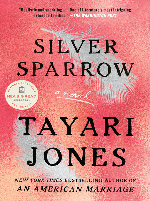 Title details for Silver Sparrow by Tayari Jones - Wait list